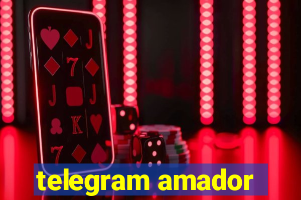 telegram amador